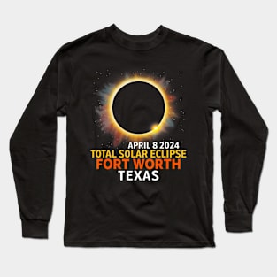 Total Solar Eclipse 04 08 24 Fort Worth Texas Eclipse 2024 Long Sleeve T-Shirt